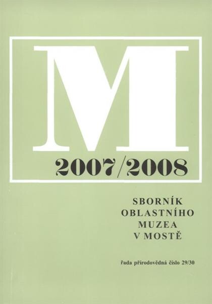 Sborník Oblastního muzea v Mostě. Řada přírodovědná