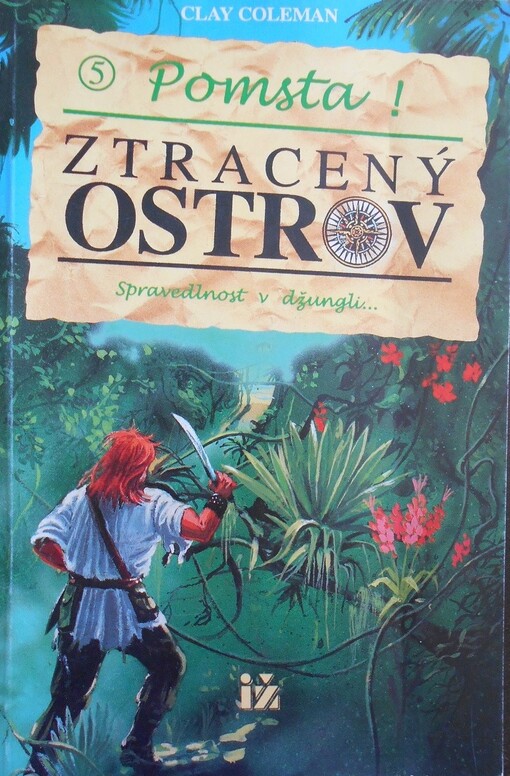 Ztracený ostrov, 5, Pomsta! : Spravedlnost v džungli-