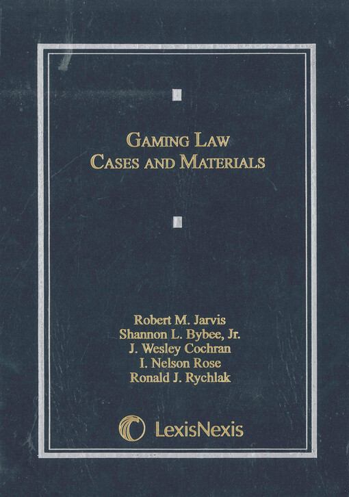 Gaming law : cases and materials