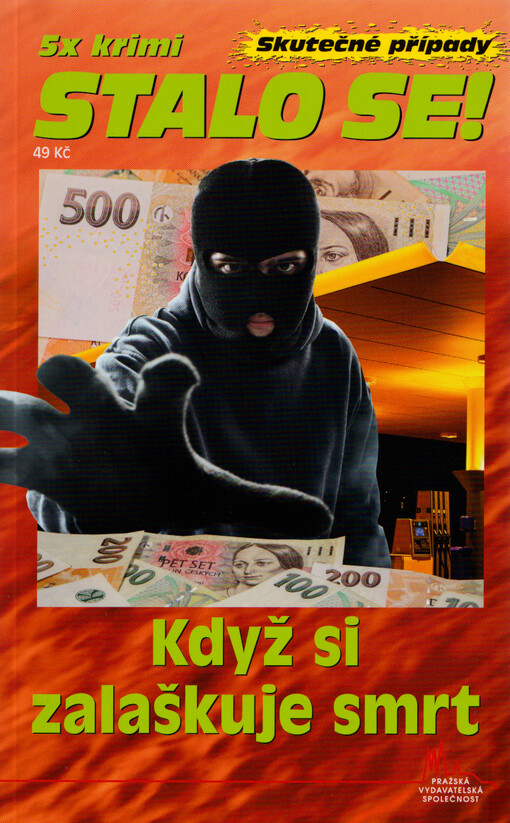 Když si zalaškuje smrt