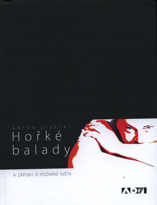 Hořké balady a zápisky o poznání světa