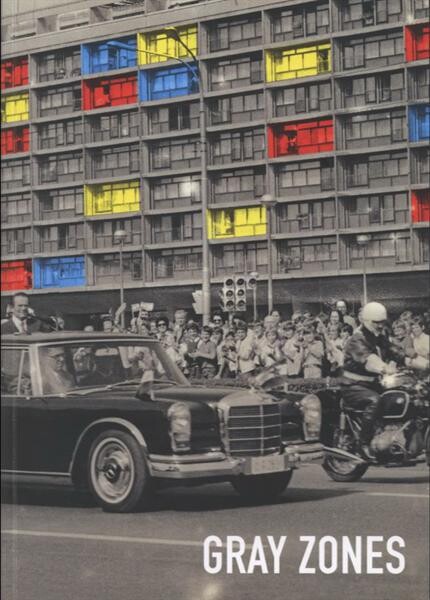 Gray Zones = [Šedé zóny : Dům umění města Brna : 28. března - 7. května 2006 : Galerie für Zeitgenössische Kunst Leipzig : 20. května - 13. srpna 2006