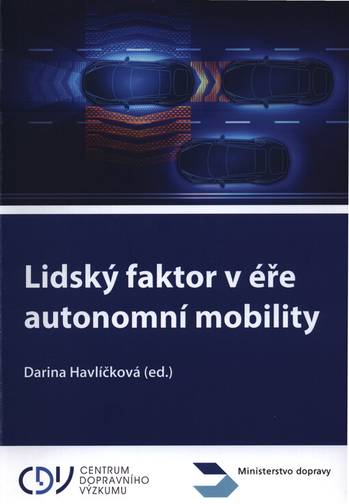 Lidský faktor v éře autonomní mobility