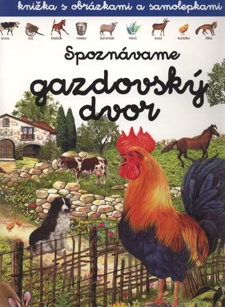 Spoznávame gazdovský dvor