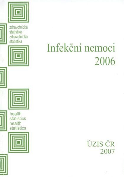 Zdravotnická statistika. Infekční nemoci ...