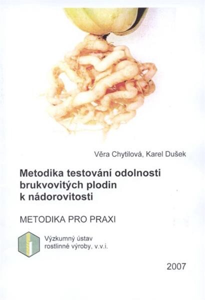 Metodika testování odolnosti brukvovitých plodin k nádorovitosti