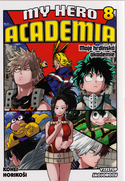 My hero academia = Moje hrdinská akademie. Sv. 8, Vzestup Jaojorozu