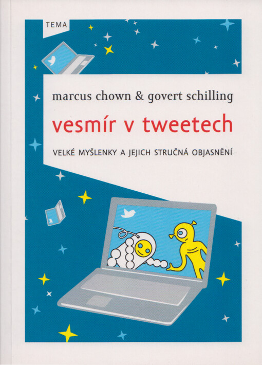 Vesmír v tweetech :velké myšlenky a jejich stručná objasnění