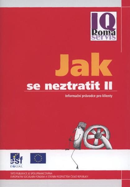 Jak se neztratit II : informační průvodce pro klienty