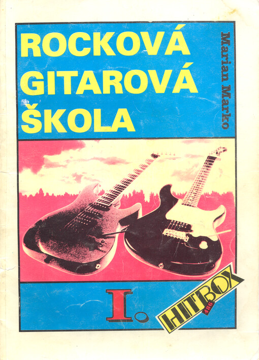 Rocková gitarová škola. I.