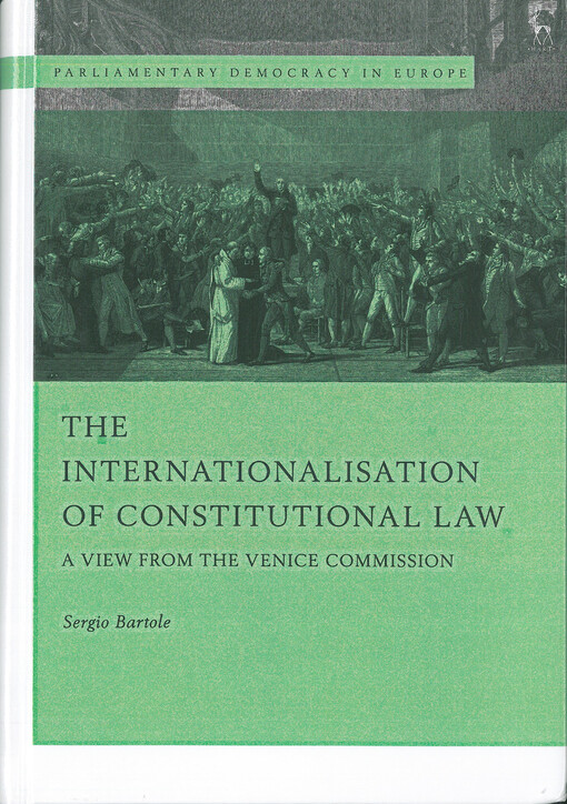 The internationalisation of constitutional law : a view from the Venice Commission