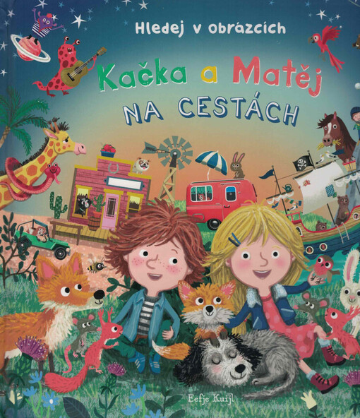 Kačka a Matěj : na cestách