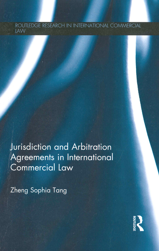 Jurisdiction and arbitration agreements in international commercial law
