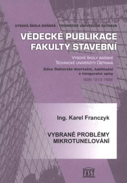 Vybrané problémy mikrotunelování : autoreferát dizertační práce