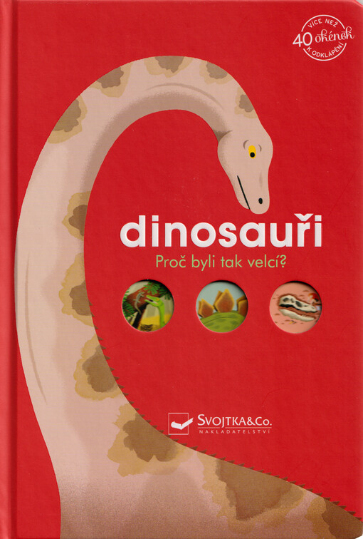 Dinosauři : proč byli tak velcí?