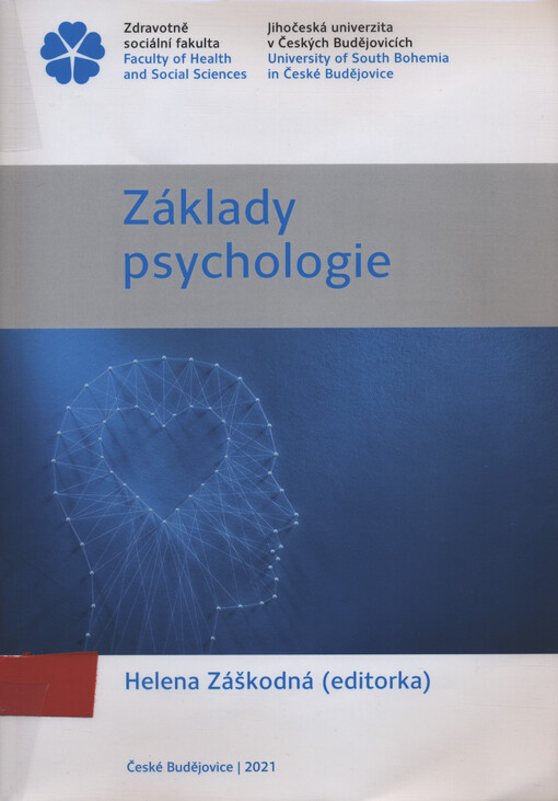 Základy psychologie : (učební text pro prezenční i kombinovanou formu studia)