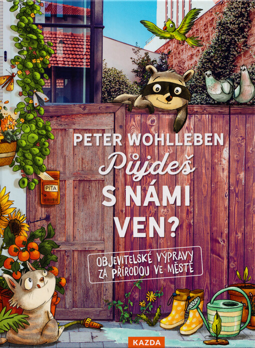 Půjdeš s námi ven? : objevitelské výpravy za přírodou ve městě