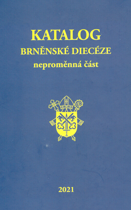 Katalog brněnské diecéze : neproměnná část