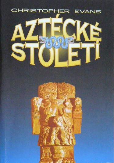 Aztécké století