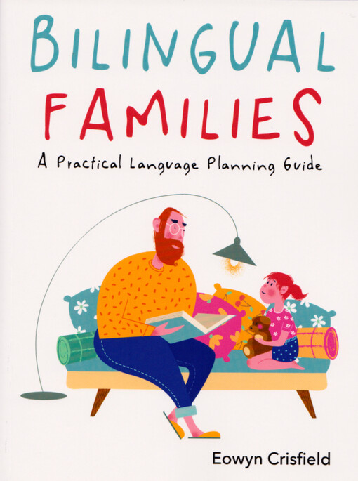 Bilingual families : a practical language planning guide