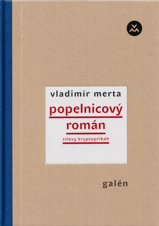 Popelnicový román : síťový kryptopříběh