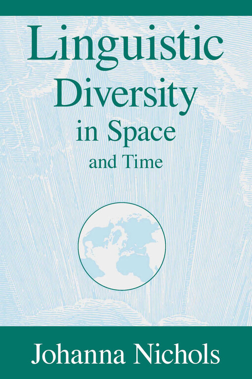 Linguistic Diversity in Space and Time