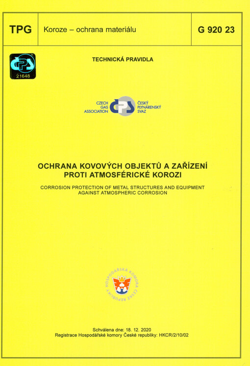 Ochrana kovových objektů a zařízení proti atmosférické korozi = Corrosion protection of metal structures and equipment against atmospheric corrosion : TPG G 920 23 : schválena dne: 18.12.2020