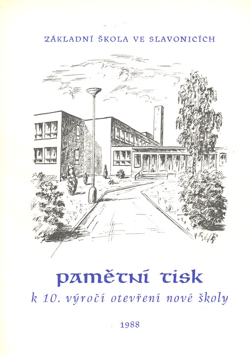 Pamětní tisk k 10. výročí otevření nové školy