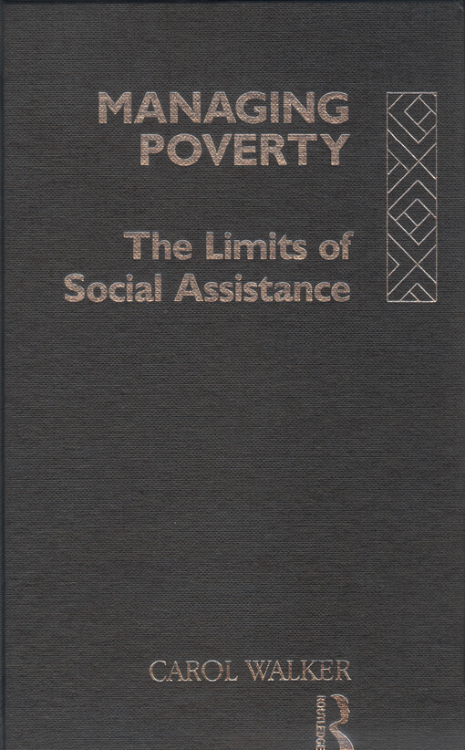 Managing poverty : the limits of social assistance