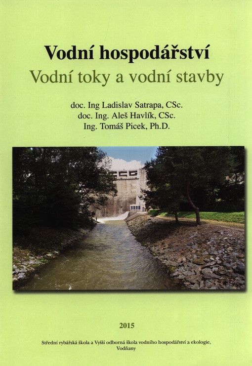 Vodní hospodářství : vodní toky a vodní stavby