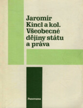 Všeobecné dějiny státu a práva :celostátní učebnice pro studenty právnických fakult