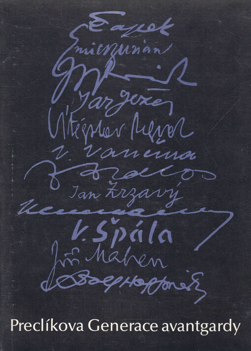 Preclíkova Generace Avantgardy : [obr. publ. s ukázkami ze sochařského díla V. Preclíka]