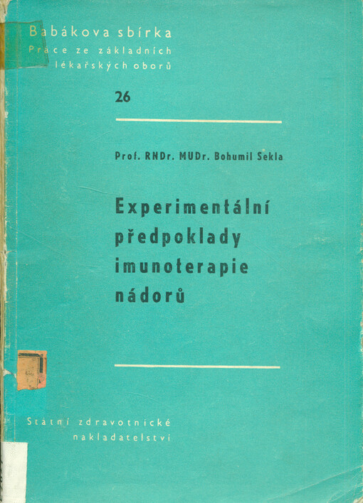 Experimentální předpoklady imunoterapie nádorů 