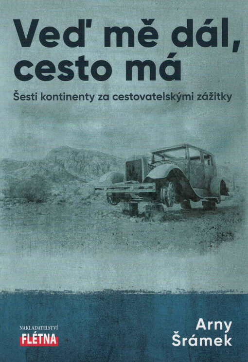 Veď mě dál, cesto má