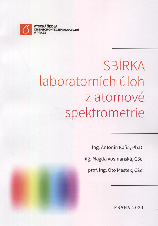 Sbírka laboratorních úloh z atomové spektrometrie = Atomic spectrometry laboratory tasks
