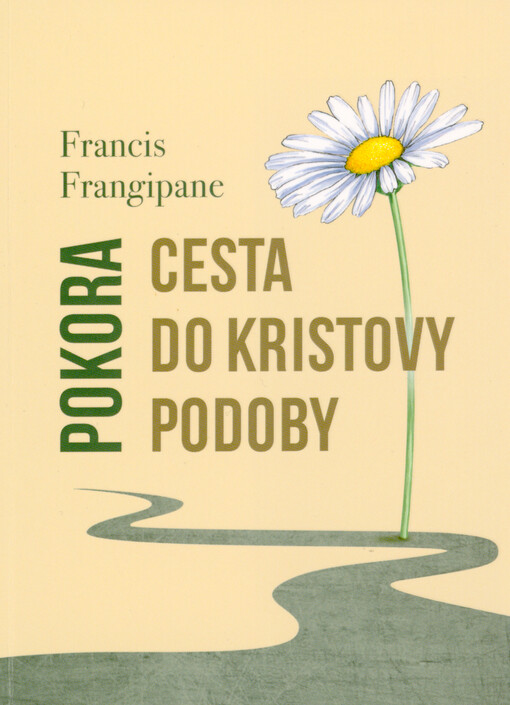 Pokora : cesta do Kristovy podoby