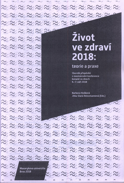 Život ve zdraví 2018: teorie a praxe