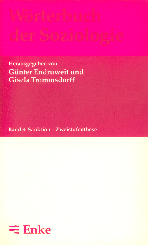 Wörterbuch der Soziologie. Bd. 3, Sanktion - Zweistufenthese