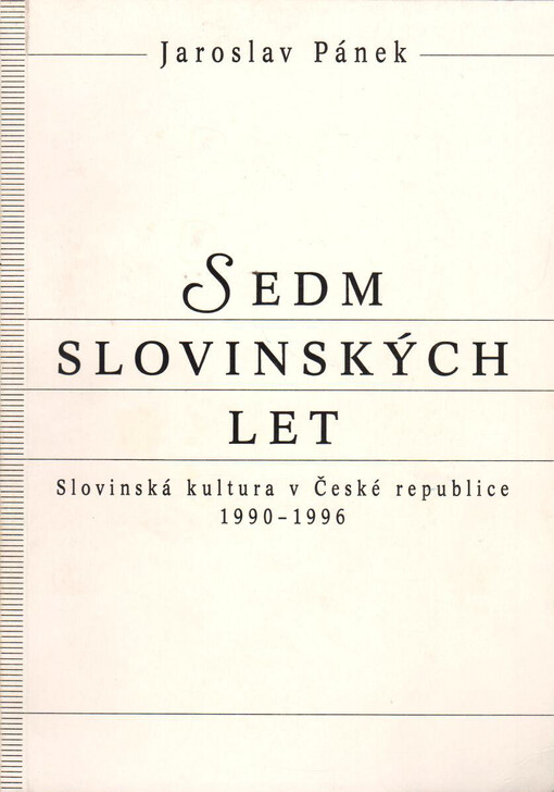 Sedm slovinských let: slovinská kultura v České republice 1990-1996