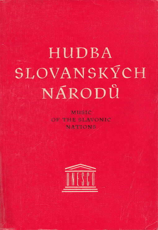 Hudba slovanských národů a její vliv na evropskou hudební kulturu :hudebněvědné sympozium, Brno, 9.-13. 10. 1978 : [sborník přednášek]