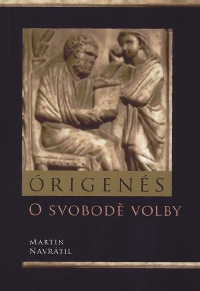 Órigenés : O svobodě volby