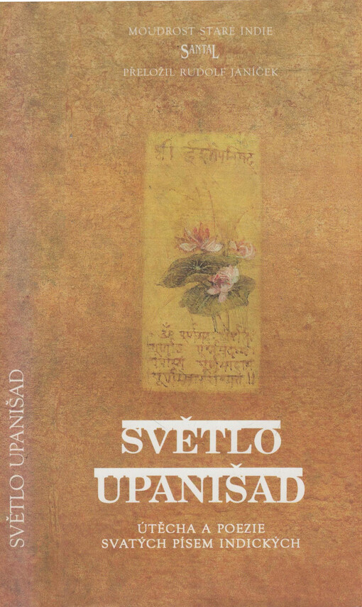 Světlo upanišad : útěcha a poezie svatých písem indických