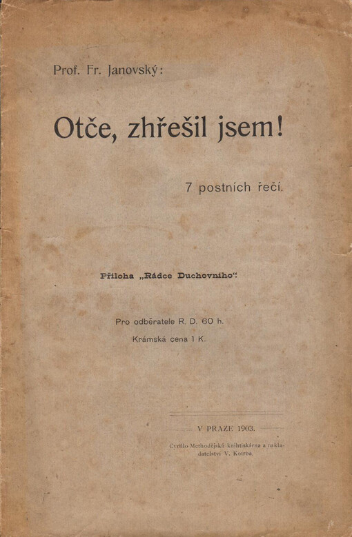 Otče, zhřešil jsem! : sedmero postních kázaní