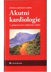 Akutní kardiologie  (odkaz v elektronickém katalogu)