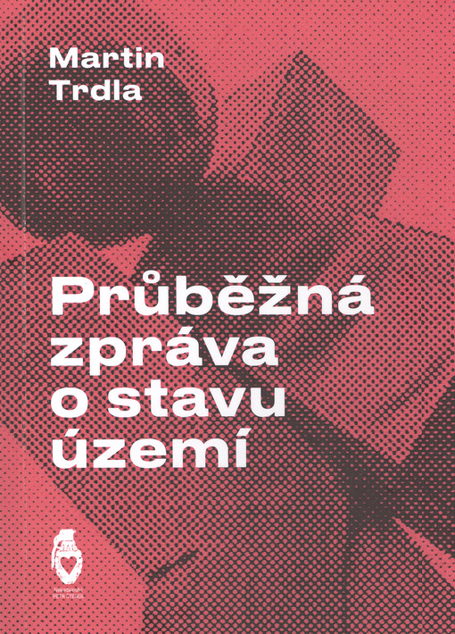 Průběžná zpráva o stavu území