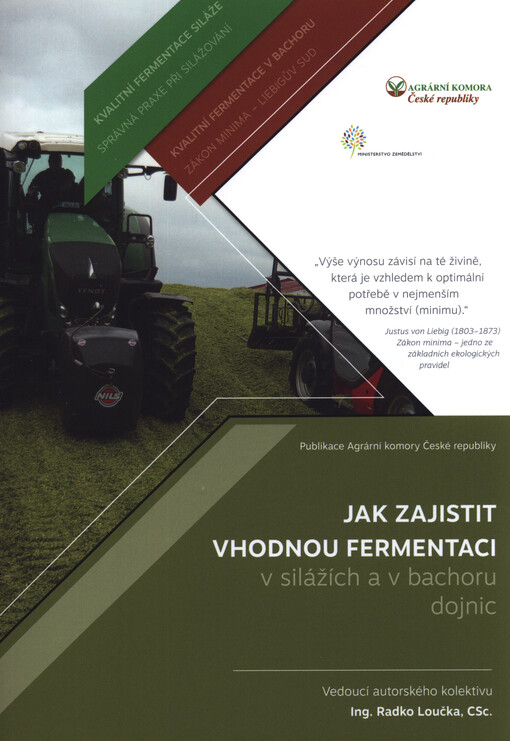 Jak zajistit vhodnou fermentaci v silážích a v bachoru dojnic