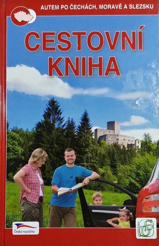 Cestovní kniha : [autem po Čechách, Moravě a Slezsku]