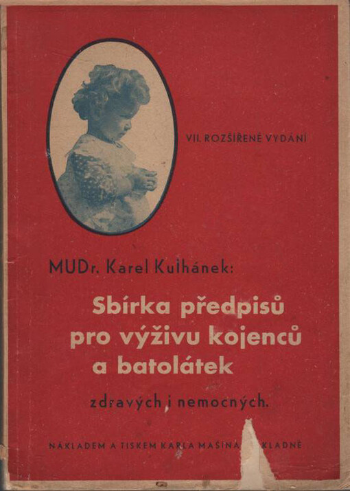 Sbírka předpisů pro výživu kojenců a batolátek (zdravých i nemocných)