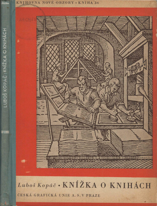 Knížka o knihách :[dějiny knihy pro mládež 11-15letou]
