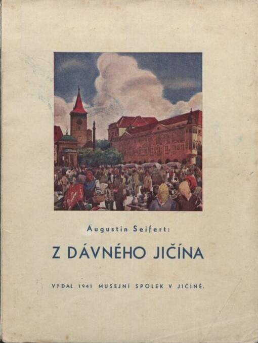 Z dávného Jičína :(hrst pamětí a vzpomínek)